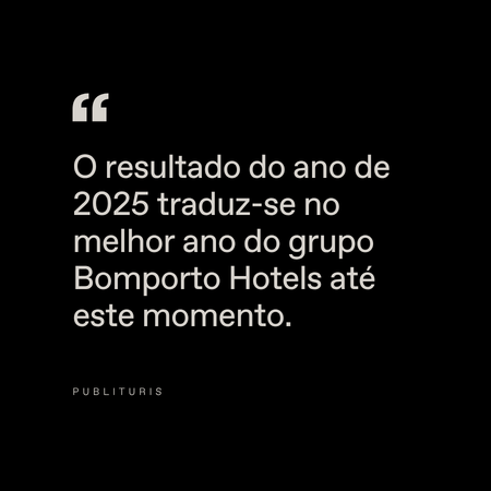 White text on a black background reads: “O resultado do year 2025 translates to the best year of the Bomporto Hotels group up to this moment.”.